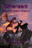 Omensent: Rise of the Shadow Dragons