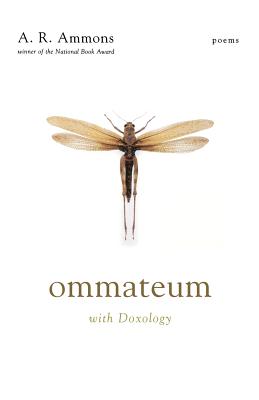 Ommateum: With Doxology: Poems - Ammons, A R