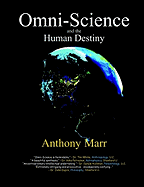 Omni-Science and the Human Destiny