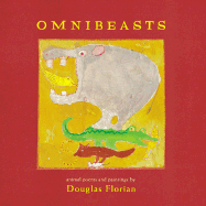 Omnibeasts: Animal Poems and Paintings