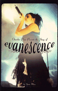 Omnibus Press Presents The Story of "Evanescence"