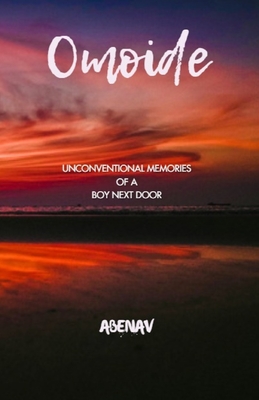 Omoide: Unconventional Memories of a Boy Next Door - Verma, Peeyush (Editor), and Verma, Aprajita (Editor)