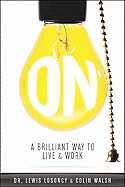 On: A Brilliant Way of Living & Working