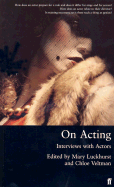 On Acting: Interviews with Actors