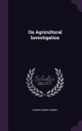 On Agricultural Investigation