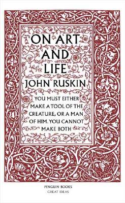 On Art and Life - Ruskin, John