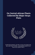 On Central-african Plants Collected By Major Serpa Pinto