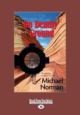 On Deadly Ground - Norman, Michael