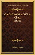 On Deformities of the Chest (1836)
