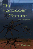 On Forbidden Ground