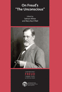 On Freud's The Unconscious