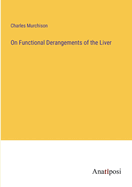 On Functional Derangements of the Liver