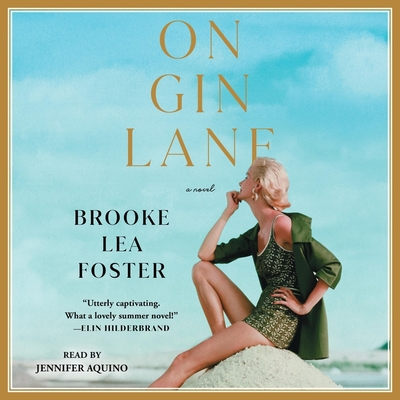 On Gin Lane - Foster, Brooke Lea, and Aquino, Jennifer (Read by)