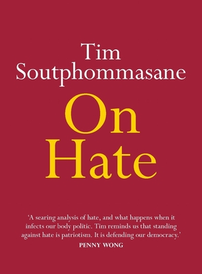 On Hate - Soutphommasane, Tim