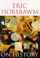 On History - Hobsbawm, E. J.