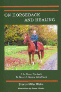 On Horseback and Healing