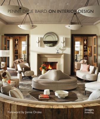 On Interior Design - Baird, Penny Drue
