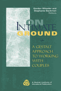 On Intimate Ground: A Gestalt Approach to Working with Couples