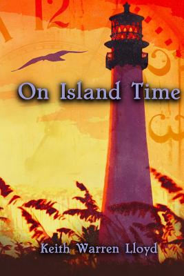 On Island Time - Lloyd, Keith Warren