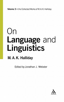 On Language and Linguistics - Halliday, M a K