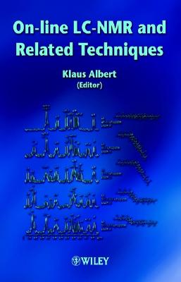 On-Line LC-NMR and Related Techniques - Albert, Klaus (Editor)