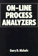 On-Line Process Analyzers - Nichols, Gary