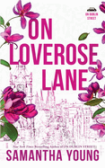 On Loverose Lane