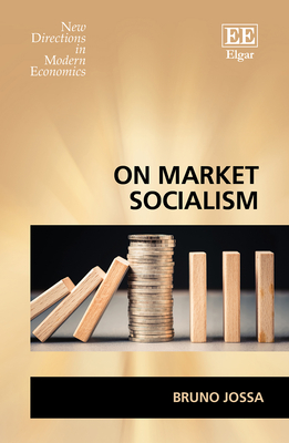 On Market Socialism - Jossa, Bruno