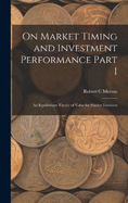 On Market Timing and Investment Performance Part I: An Equilibrium Theory of Value for Market Forecasts