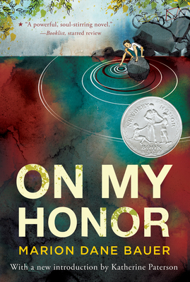 On My Honor: A Newbery Honor Award Winner - Bauer, Marion Dane