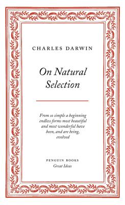 On Natural Selection - Darwin, Charles, Professor