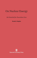 On nuclear energy: its potential for peacetime uses.