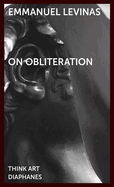 On Obliteration: An Interview with Fran?oise Armengaud Concerning the Work of Sacha Sosno