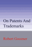 On Patents and Trademarks