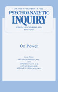 On Power: Psychoanalytic Inquiry, 6.1