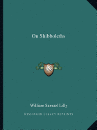 On Shibboleths - Lilly, William Samuel