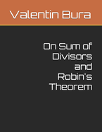 On Sum of Divisors and Robin's Theorem