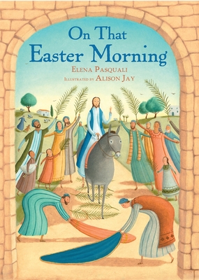 On that Easter Morning - Pasquali, Elena