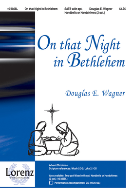 On That Night in Bethlehem - Wagner, Douglas E (Composer)