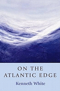 On the Atlantic Edge: Reprint: A Geopoetics Project