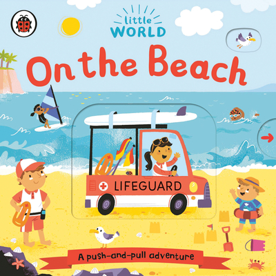 On the Beach: A Push-And-Pull Adventure - Black, Allison