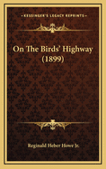 On the Birds' Highway (1899)