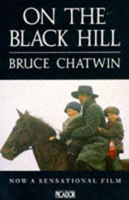 On the Black Hill - Chatwin, Bruce