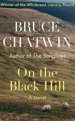 On the Black Hill - Chatwin, Bruce, and Mattacks, Simon (Read by)