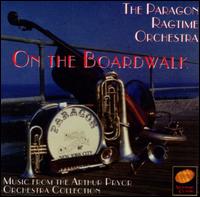 On the Boardwalk - Paragon Ragtime Orchestra