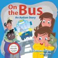 On the Bus: An Autism Story