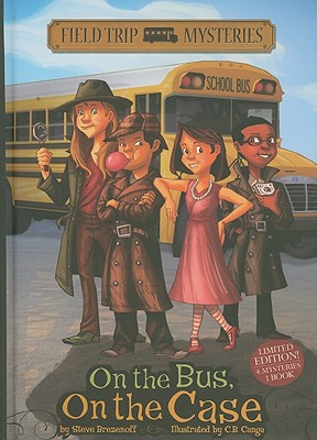 On the Bus, on the Case - Brezenoff, Steve, and Canga, Chris (Illustrator)