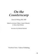 On the Counterscarp: Limerick Writing 1961-1991 - O'Brien, Anthony (Editor), and Etc (Editor)