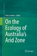 On the Ecology of Australia's Arid Zone