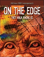 On the Edge: They Walk Among Us
